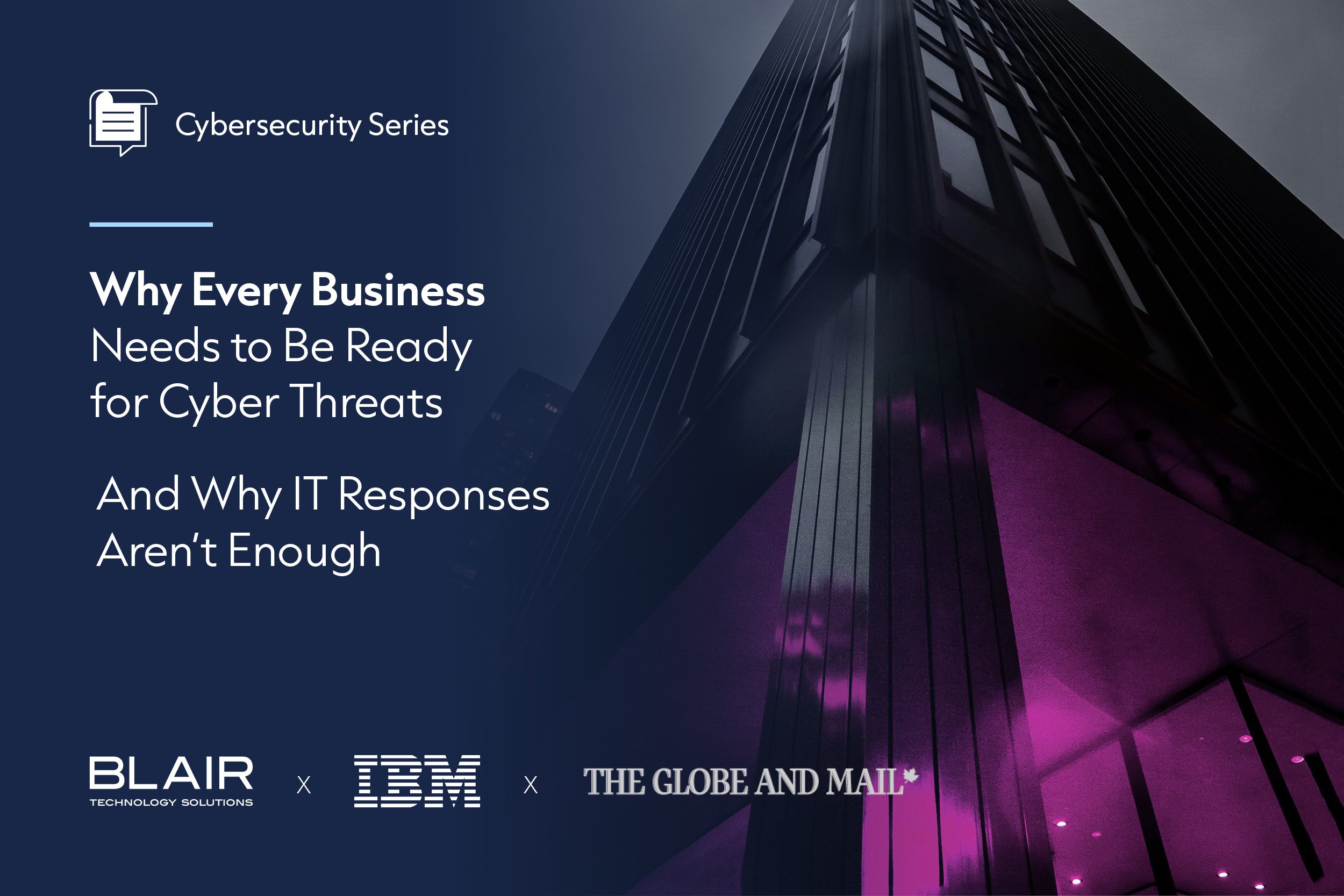 Blair - Why Every Business Needs to Be Ready for Cyber Threats